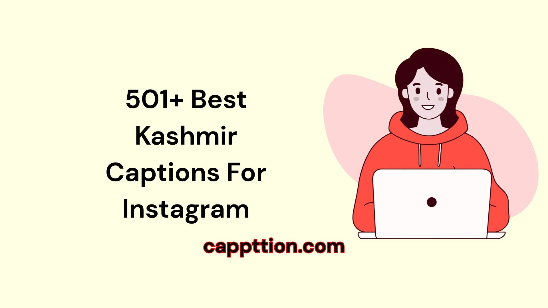 501+ Best Kashmir Captions For Instagram