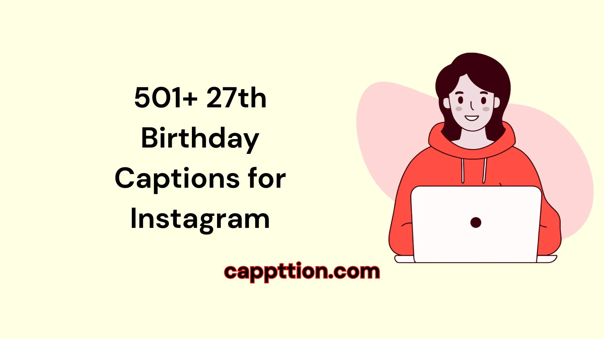 501+ 27th Birthday Captions for Instagram