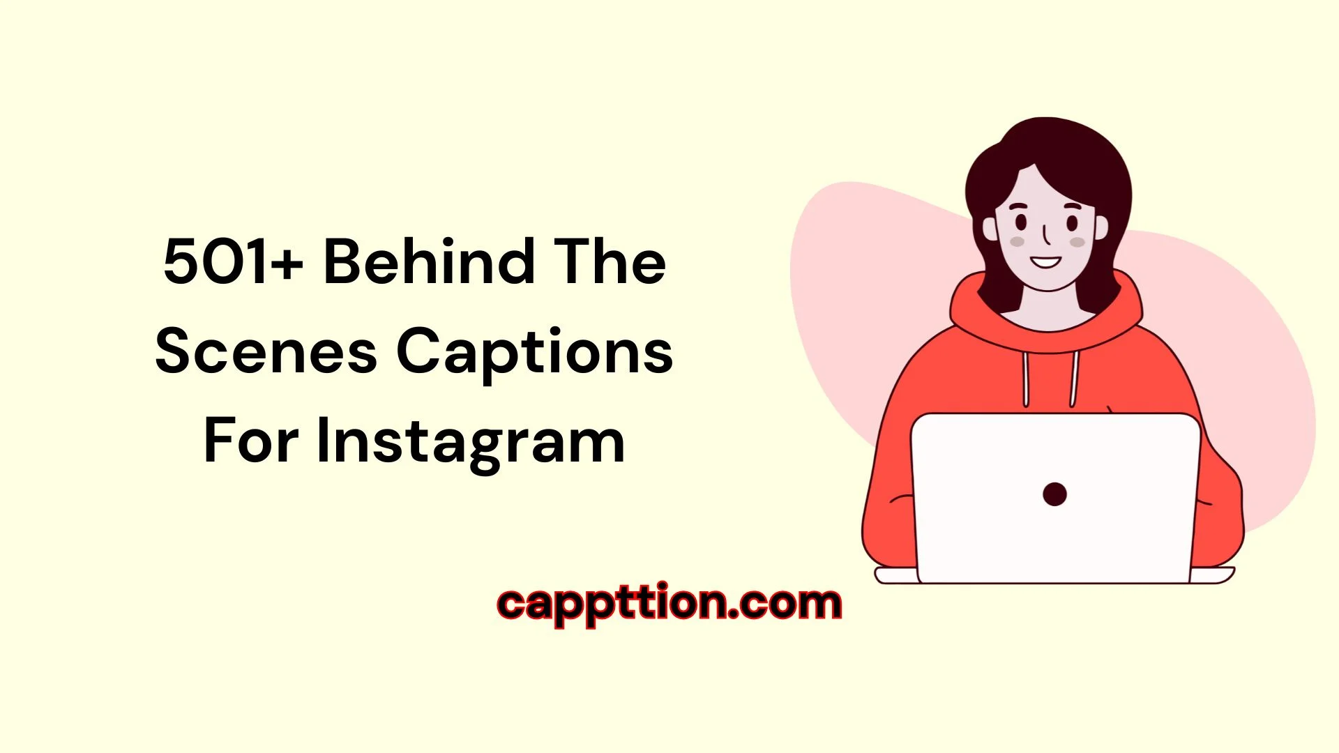 501+ Behind The Scenes Captions For Instagram