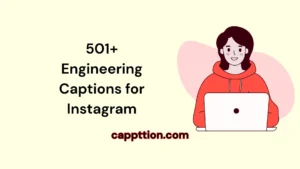 501+ Engineering Captions for Instagram