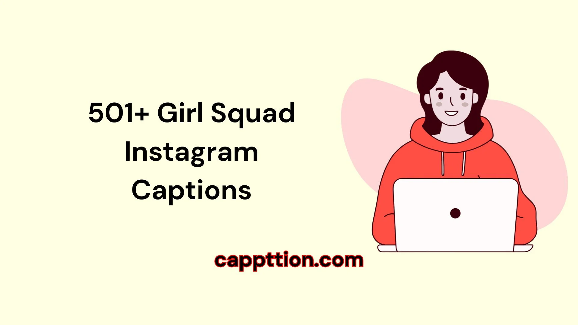 501+ Girl Squad Instagram Captions