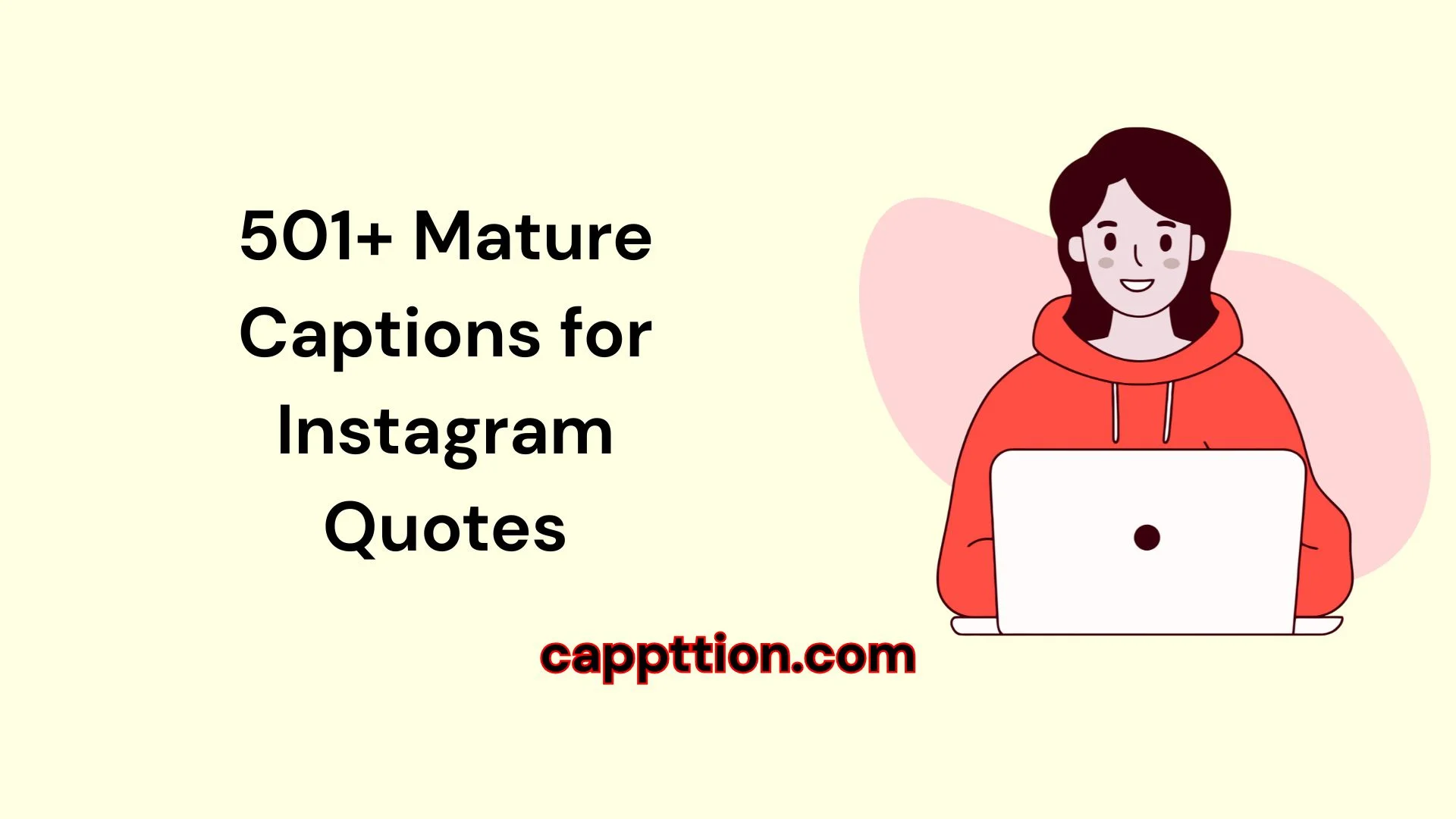 501+ Mature Captions for Instagram Quotes