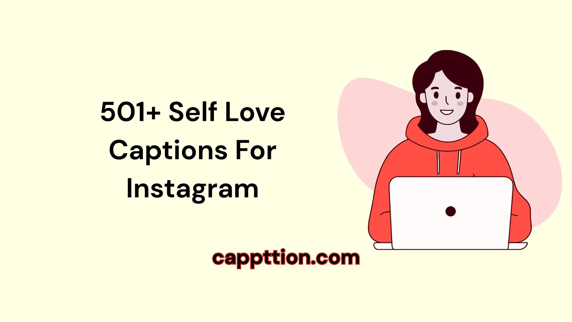 501+ Self Love Captions For Instagram