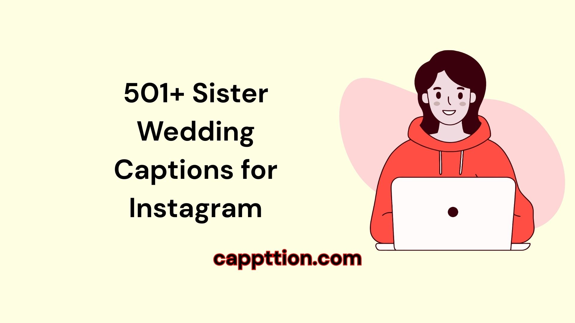 501+ Sister Wedding Captions for Instagram