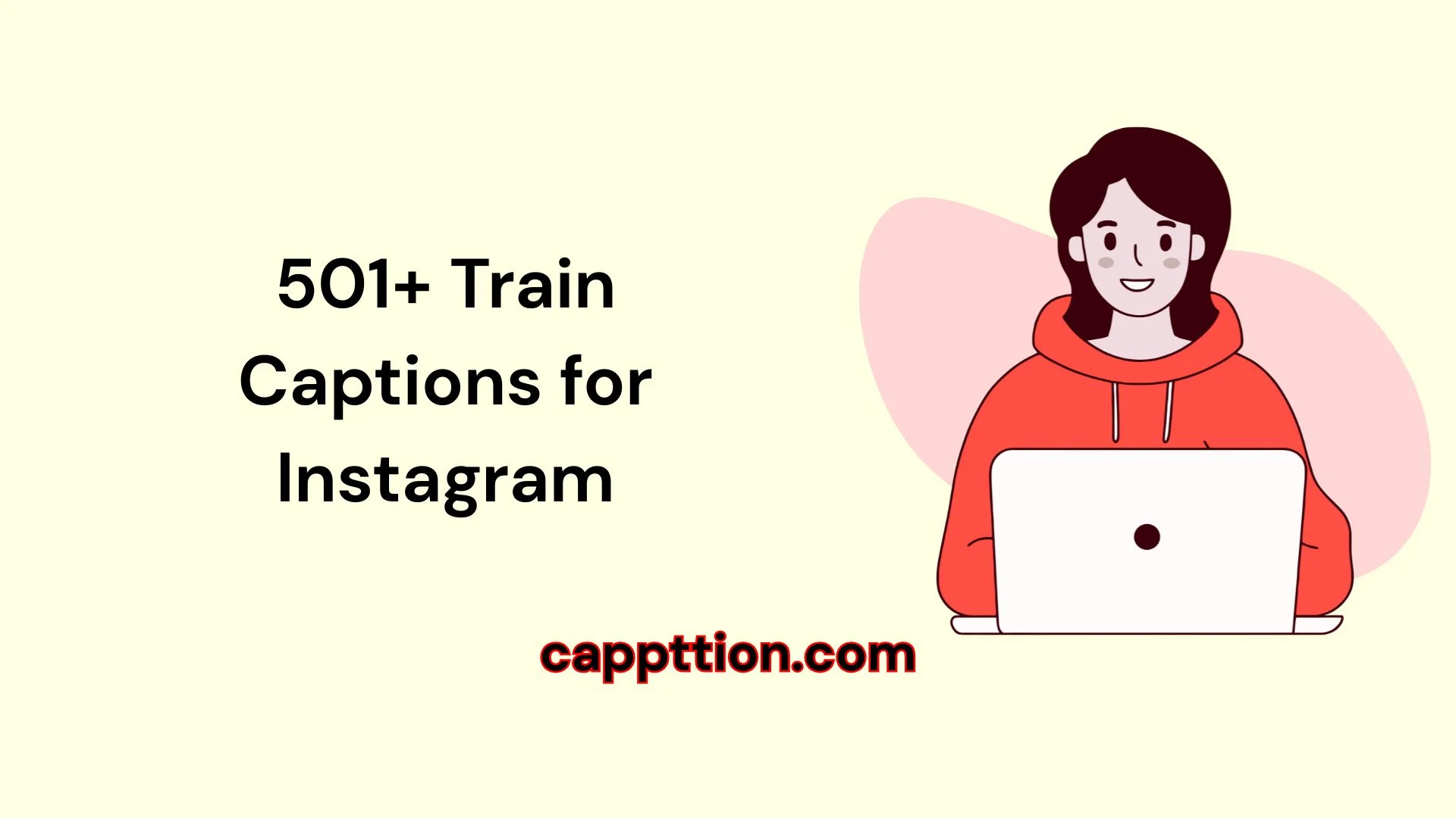501+ Train Captions for Instagram