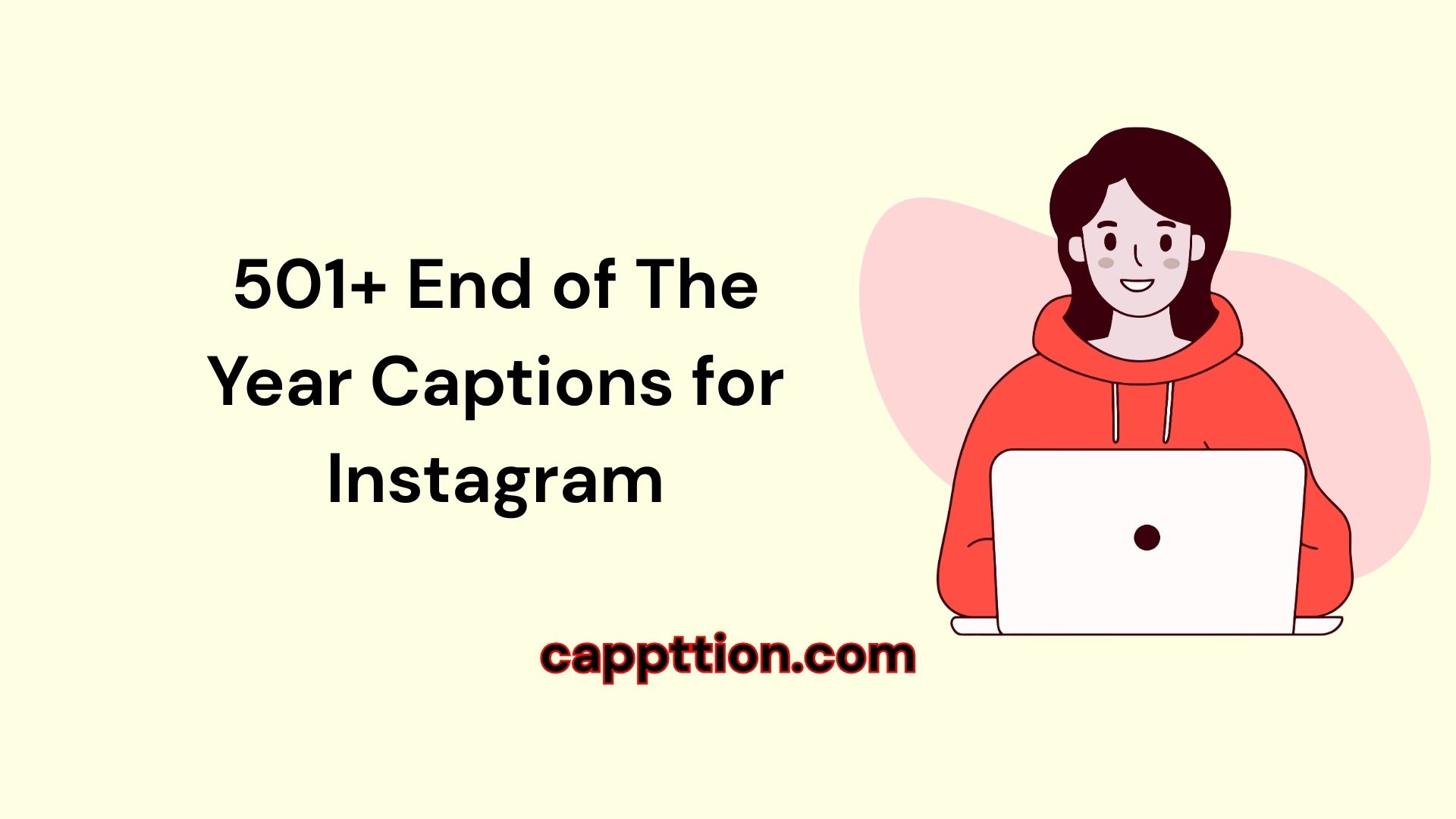 501+ End of The Year Captions for Instagram