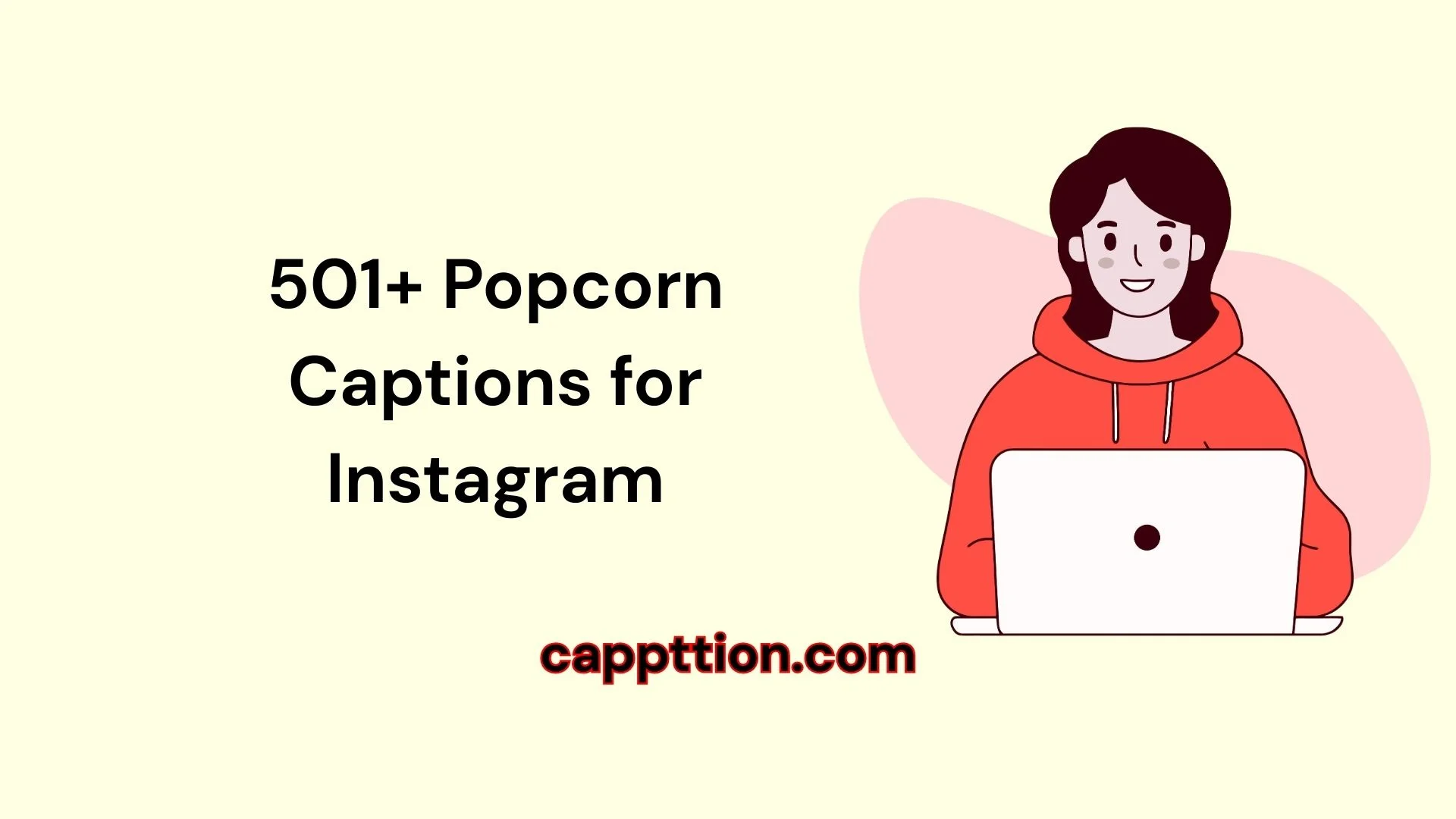 501+ Popcorn Captions for Instagram