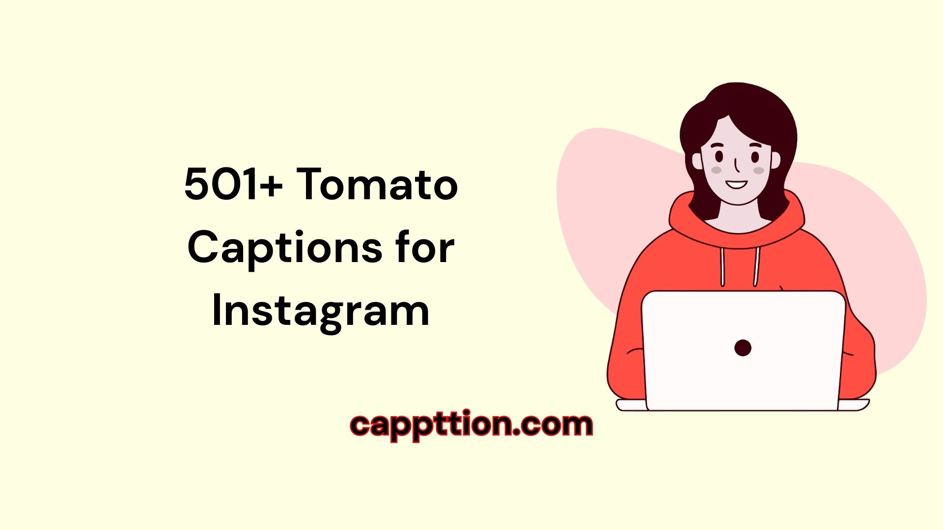 501+ Tomato Captions for Instagram