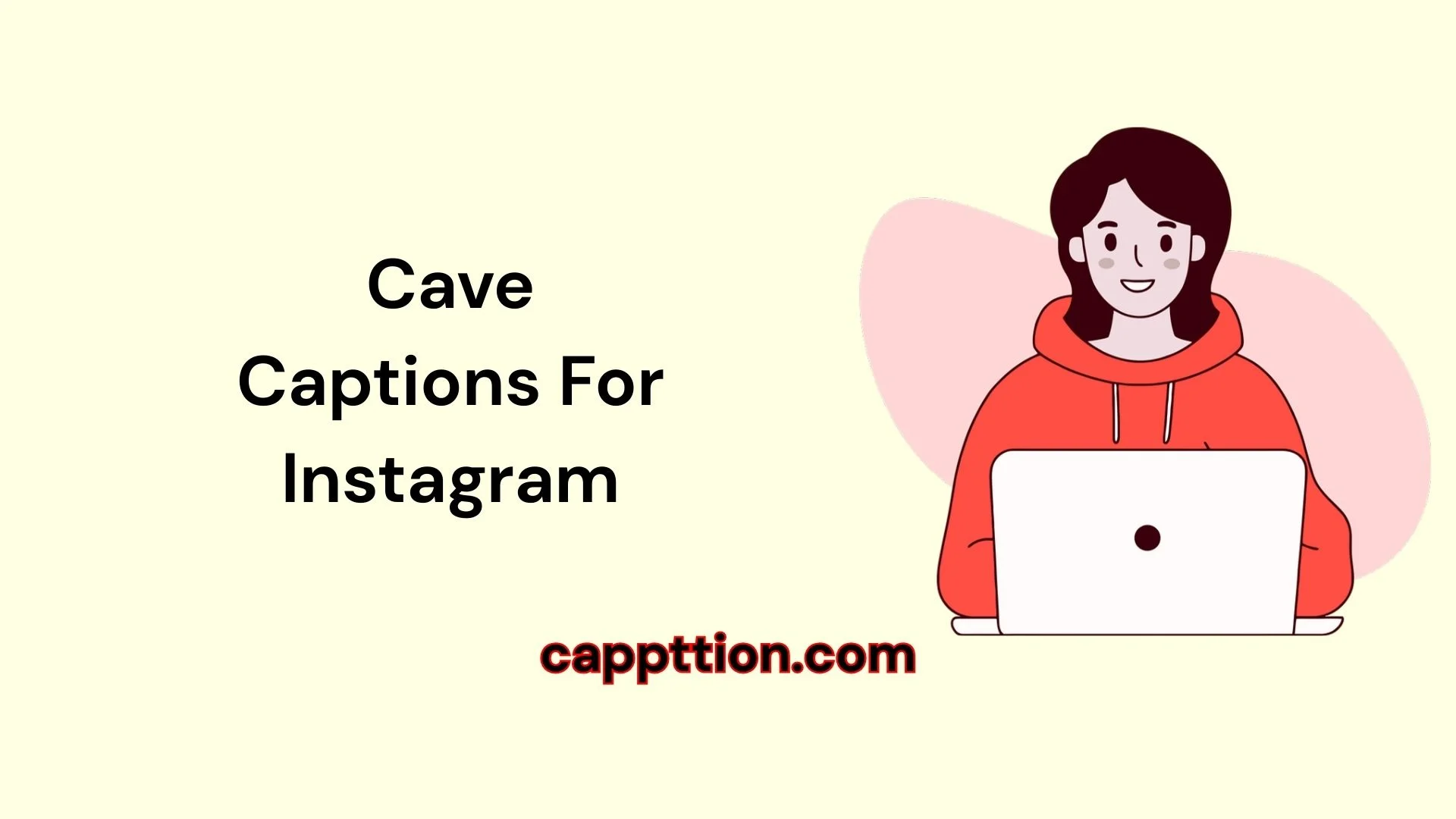 Cave Captions For Instagram
