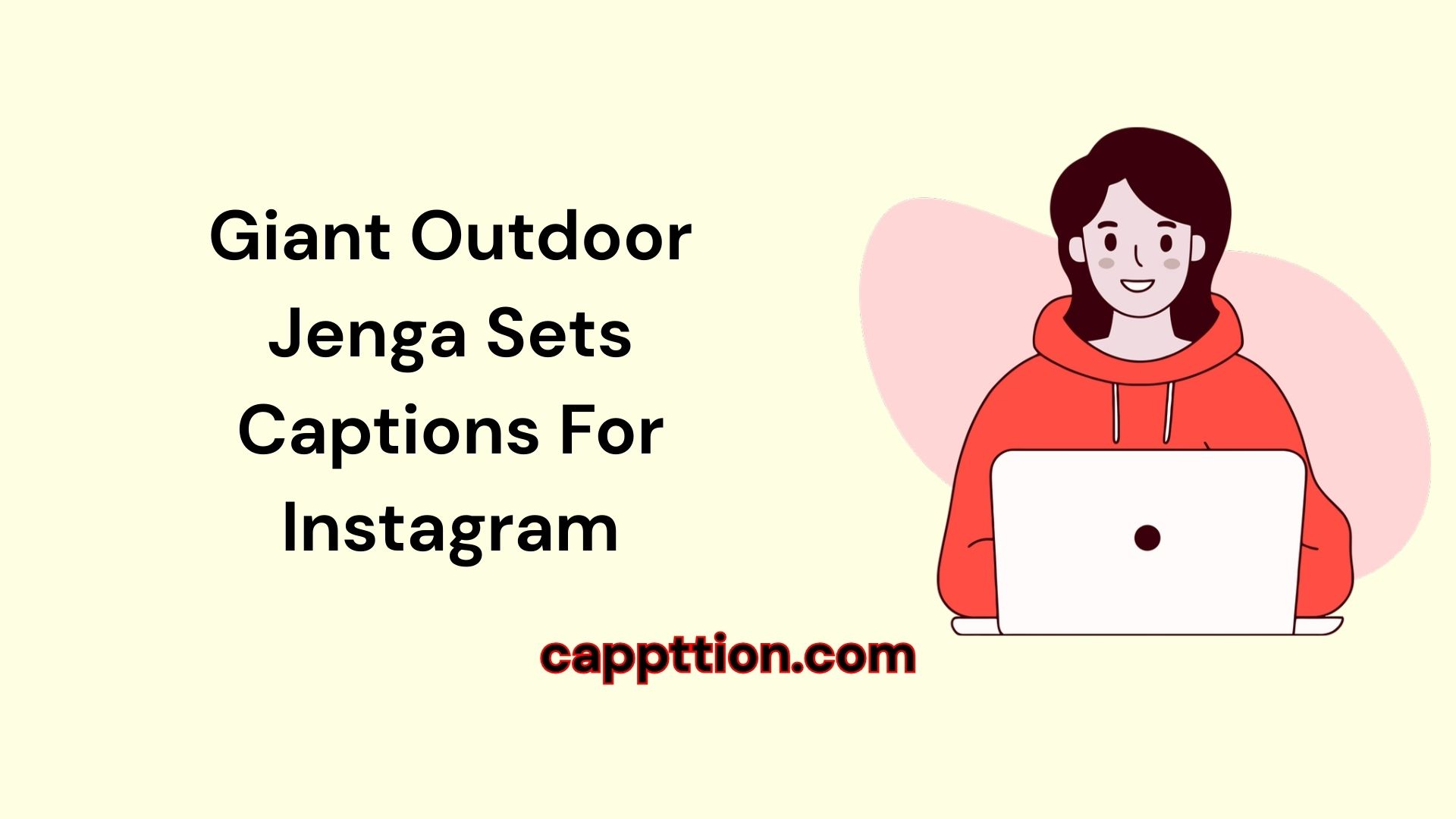 Giant Outdoor Jenga Sets Captions For Instagram