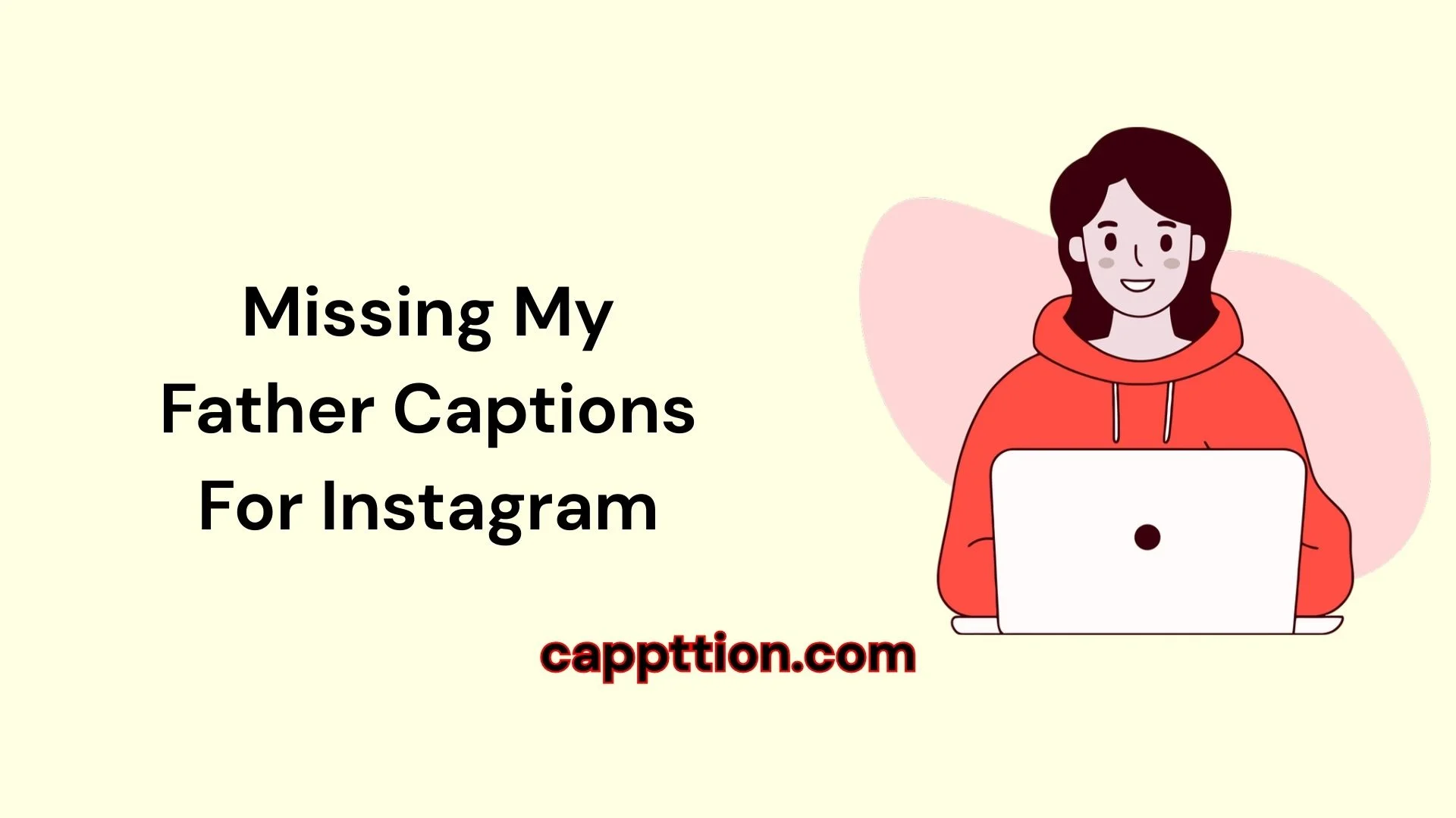 Missing My Father Captions For Instagram