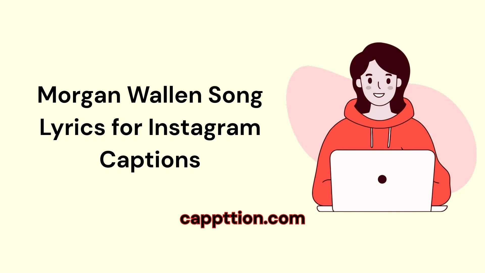 Morgan Wallen Song Lyrics for Instagram Captions
