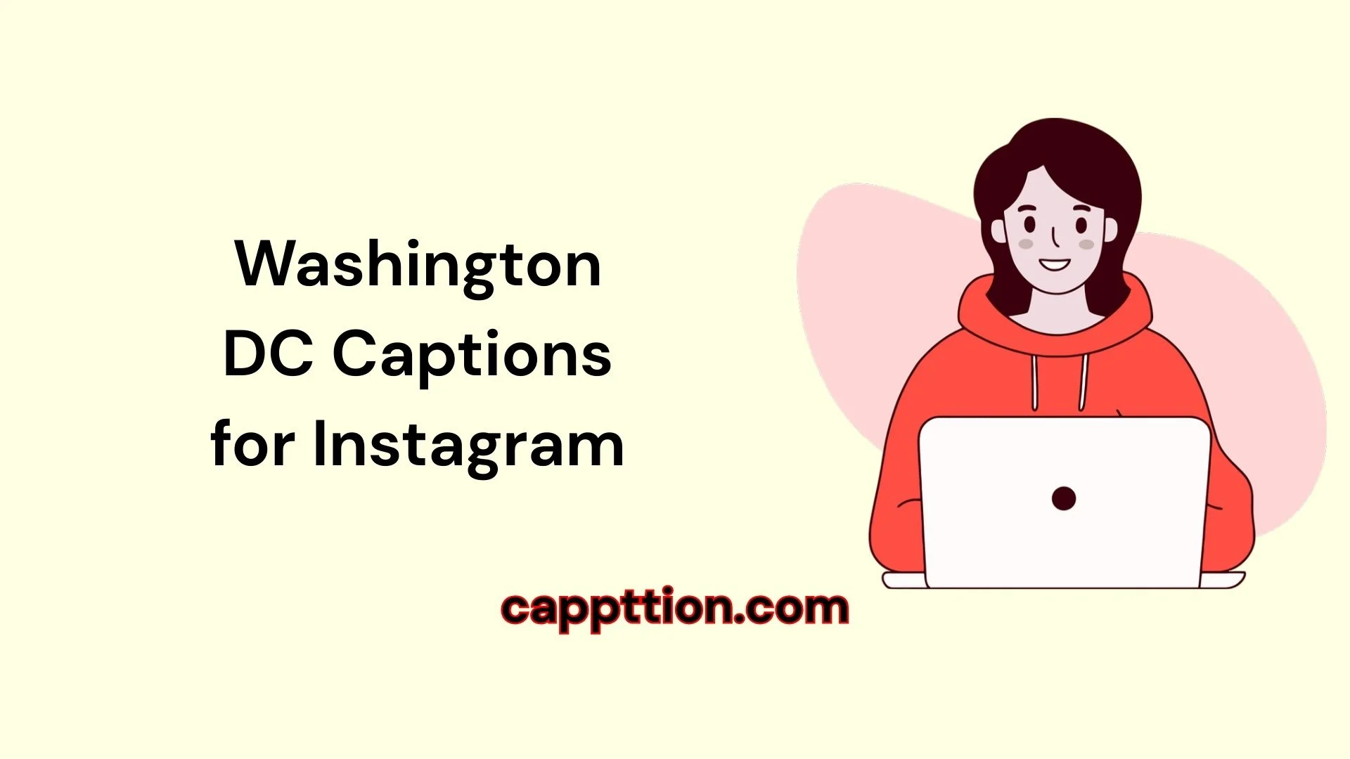 Washington DC Captions for Instagram