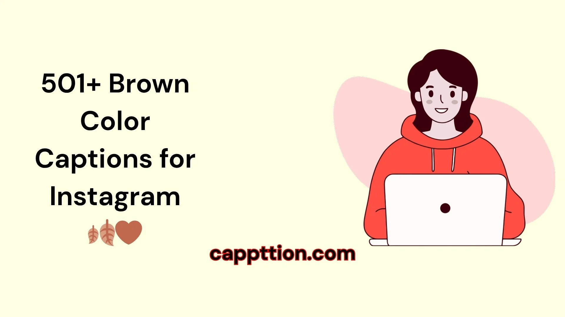 501+ Brown Color Captions for Instagram 🍂🤎