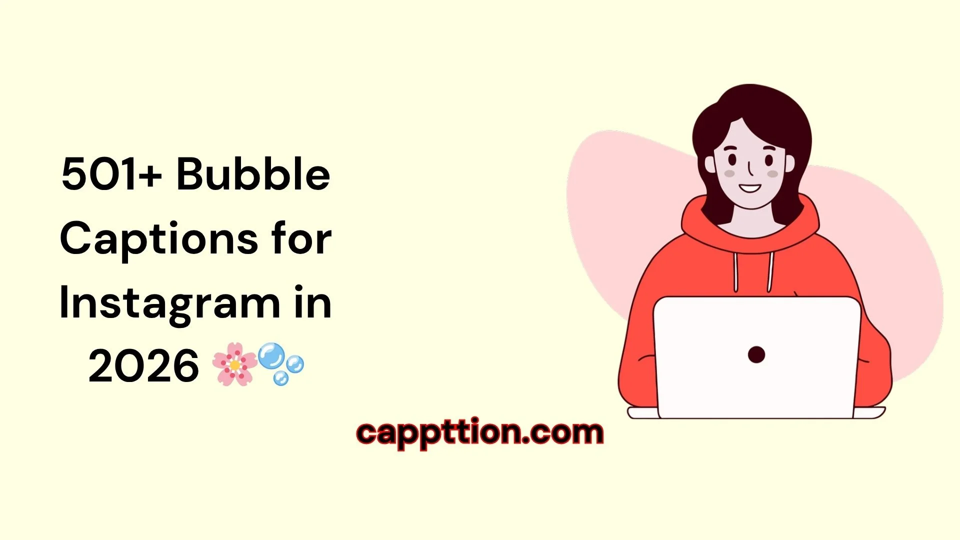 Bubble Captions for Instagram in 2026 🌸🫧