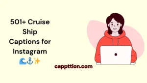 Cruise Ship Captions for Instagram 🌊⚓✨