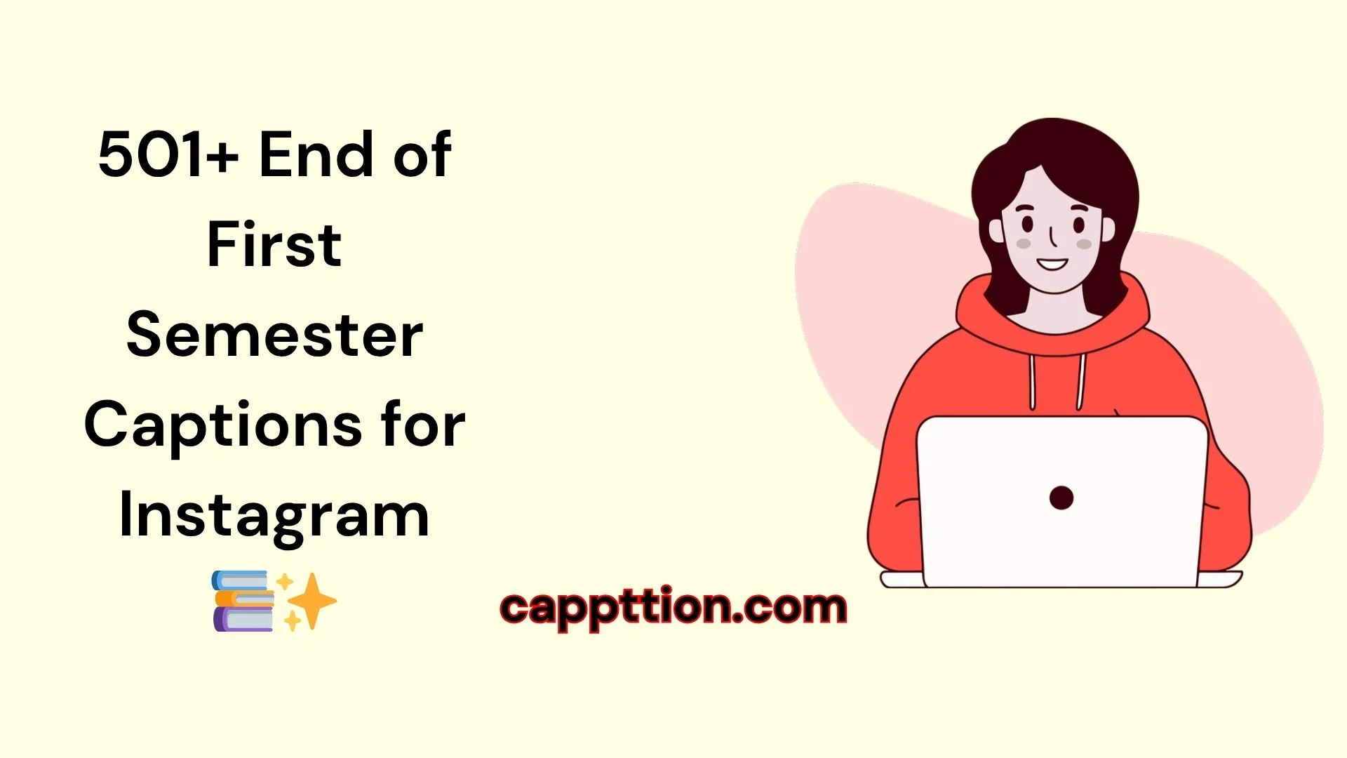 End of First Semester Captions for Instagram 📚✨