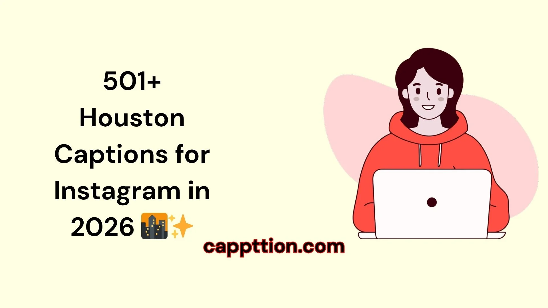 Houston Captions for Instagram in 2026 🌆✨