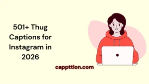Thug Captions for Instagram in 2026