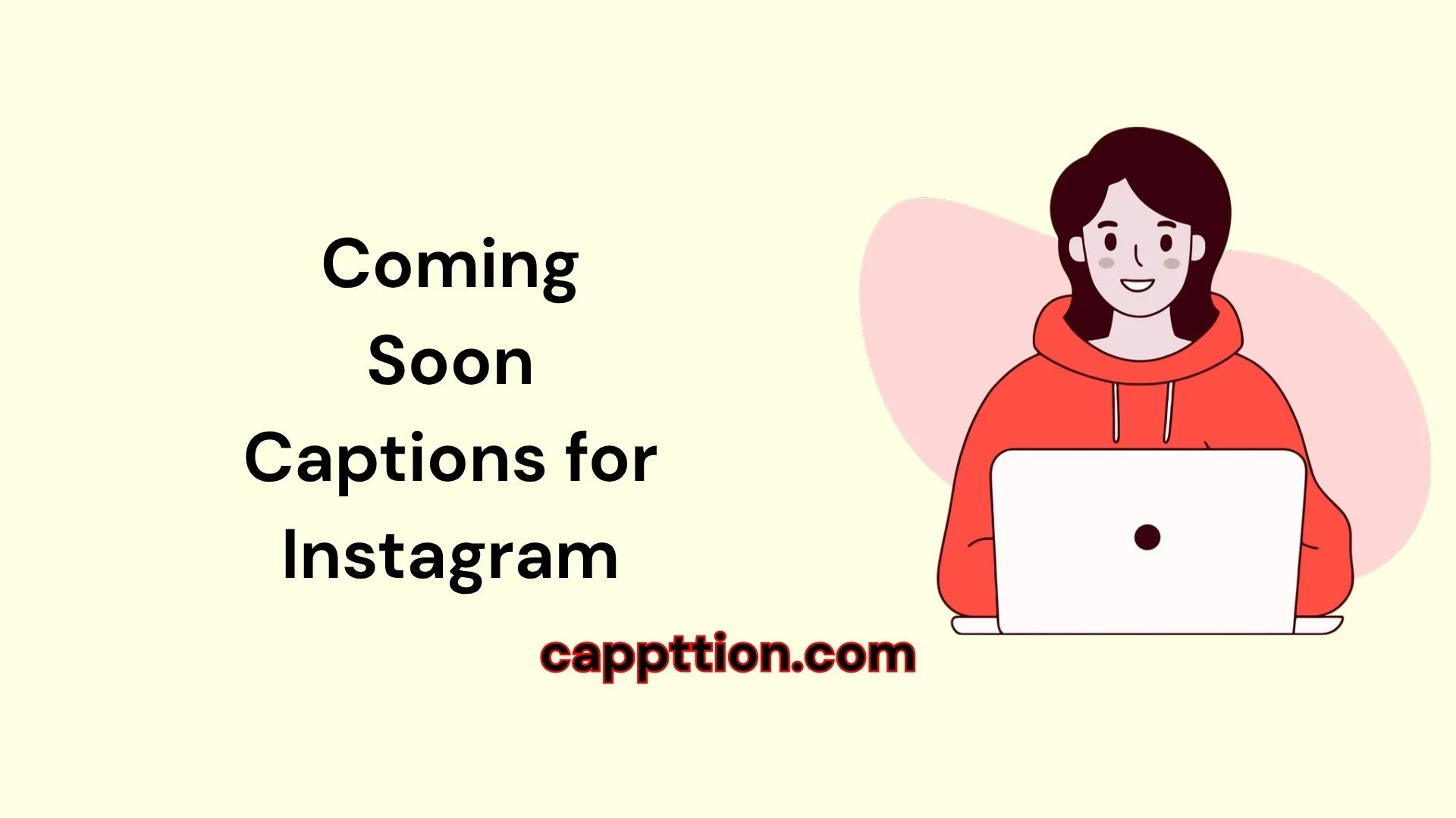 Coming Soon Captions for Instagram