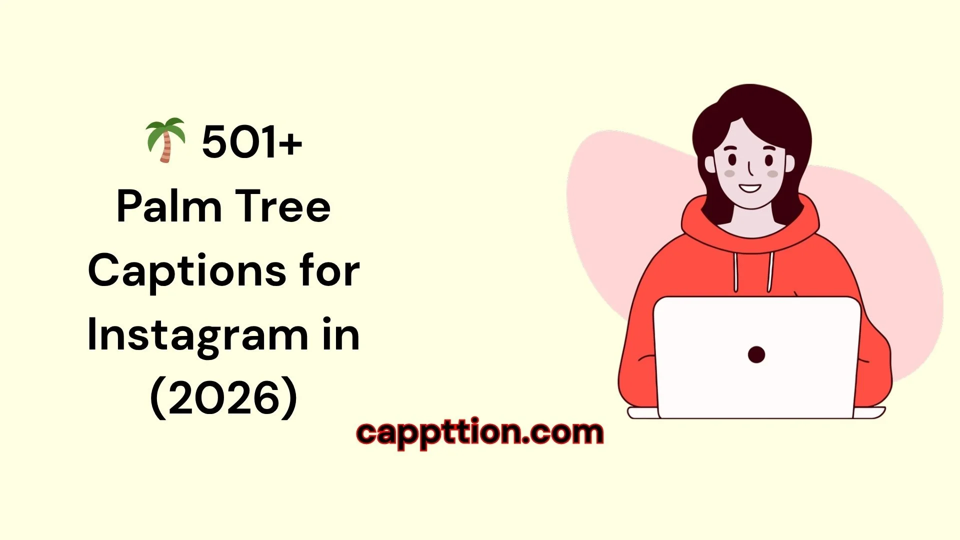 🌴 501+ Palm Tree Captions for Instagram in (2026)