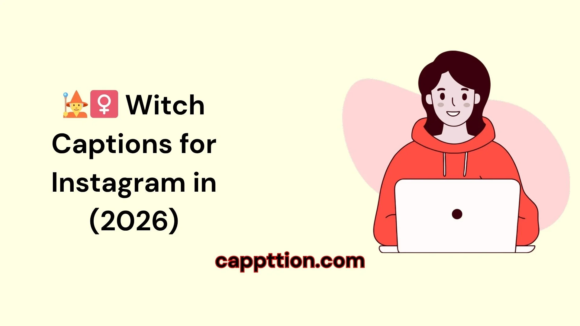 🧙‍♀️ Witch Captions for Instagram in (2026)