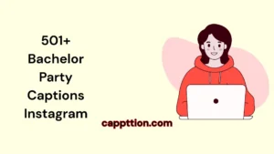Bachelor Party Captions Instagram