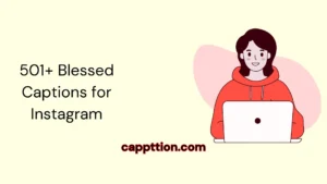 Blessed Captions for Instagram