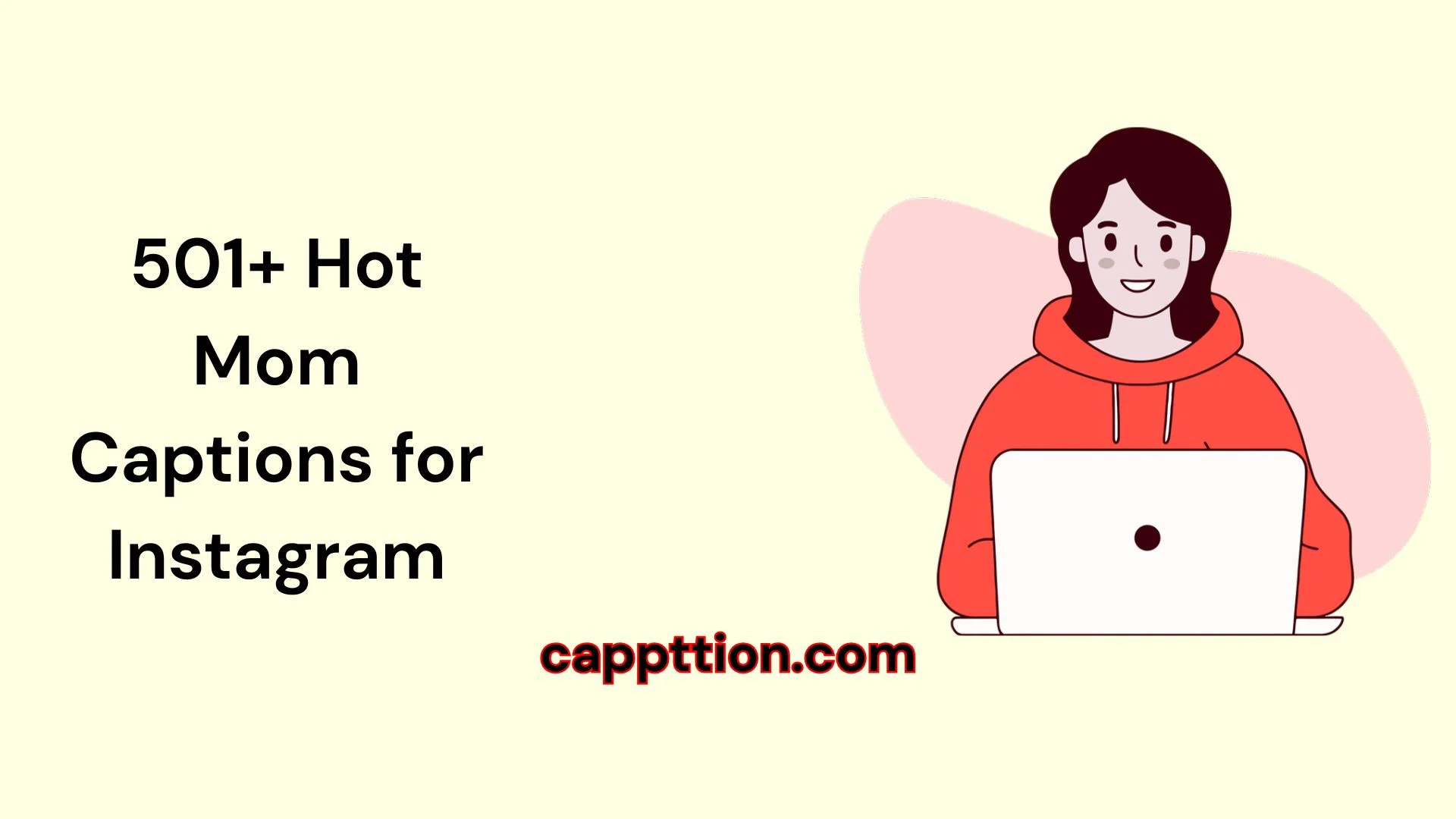 Hot Mom Captions for Instagram