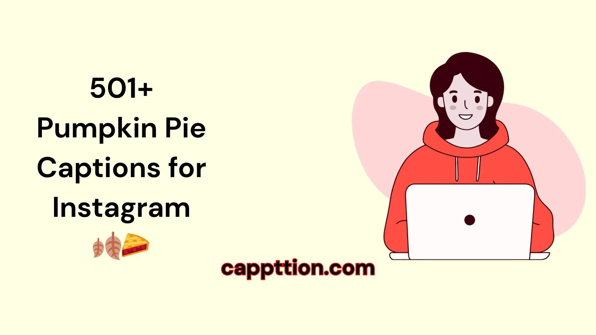 Pumpkin Pie Captions for Instagram 🍂🥧
