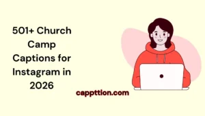Church Camp Captions for Instagram in 2026