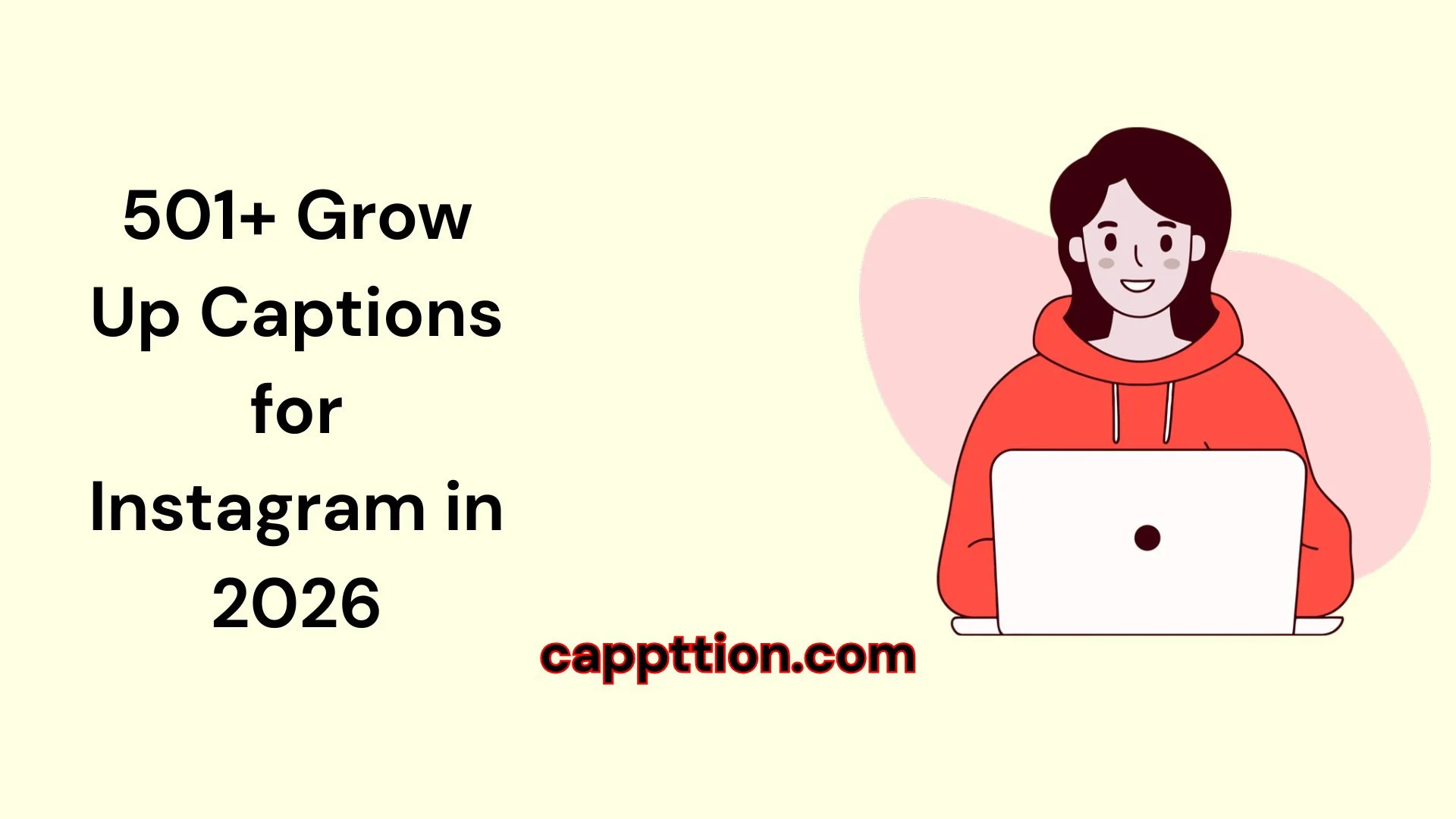 Grow Up Captions for Instagram in 2026