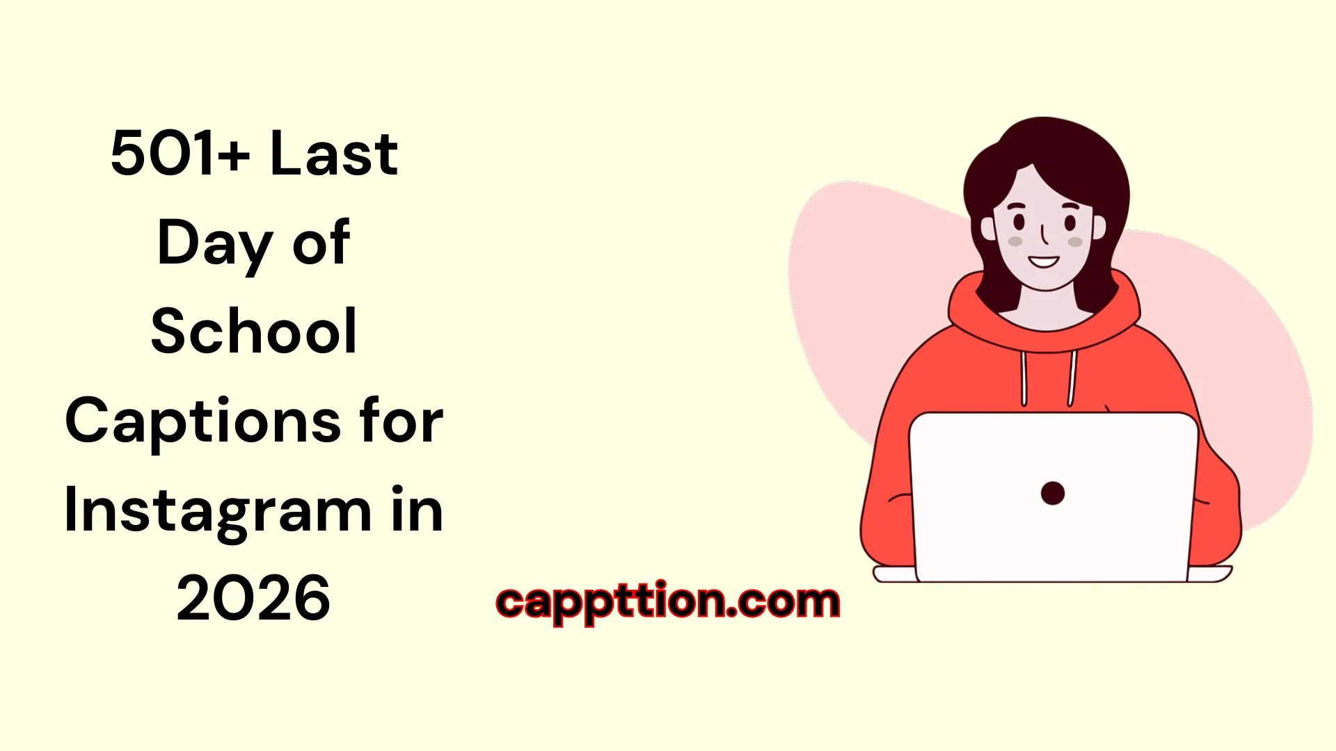 Last Day of School Captions for Instagram in 2026