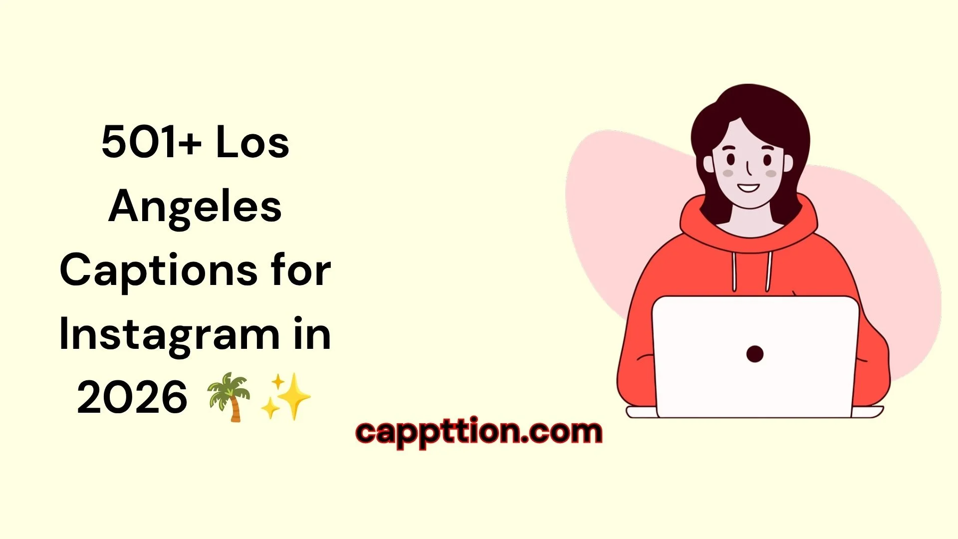 Los Angeles Captions for Instagram in 2026 🌴✨