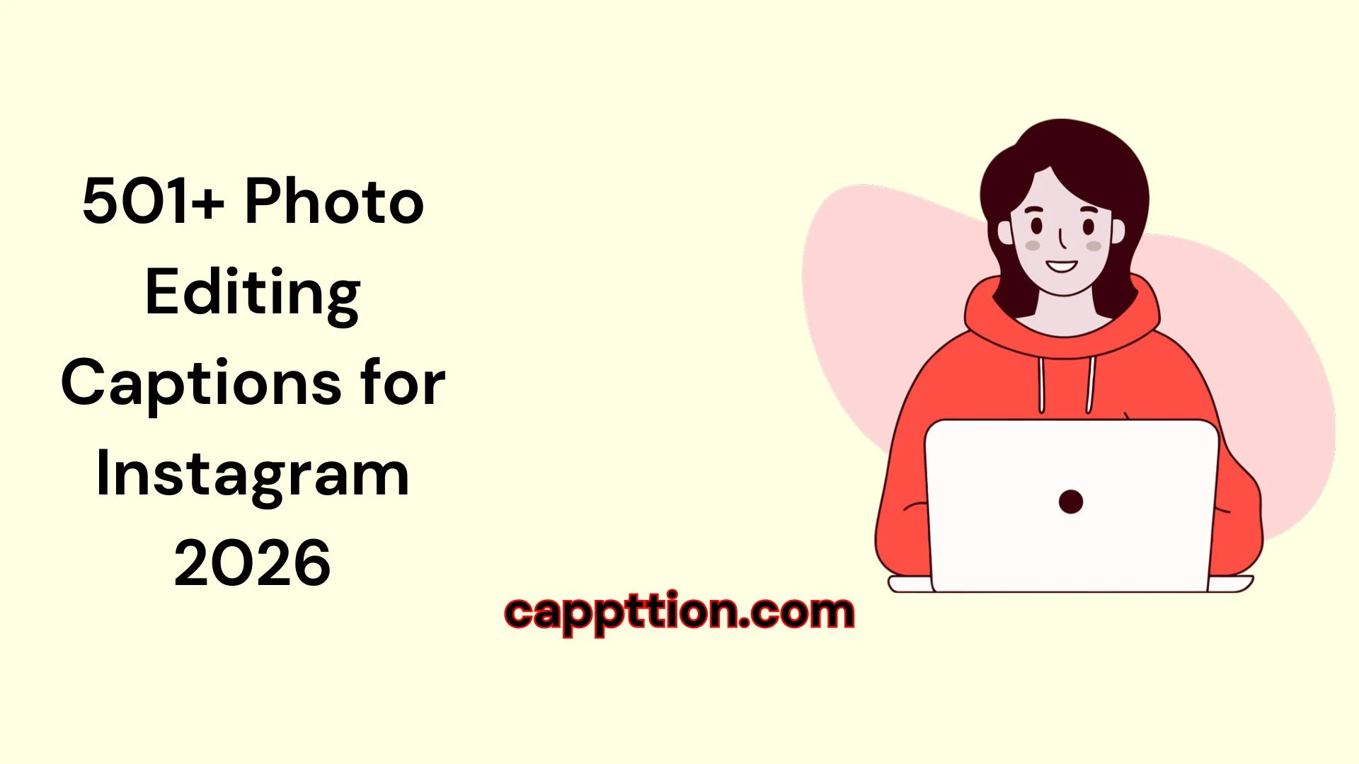 Photo Editing Captions for Instagram 2026