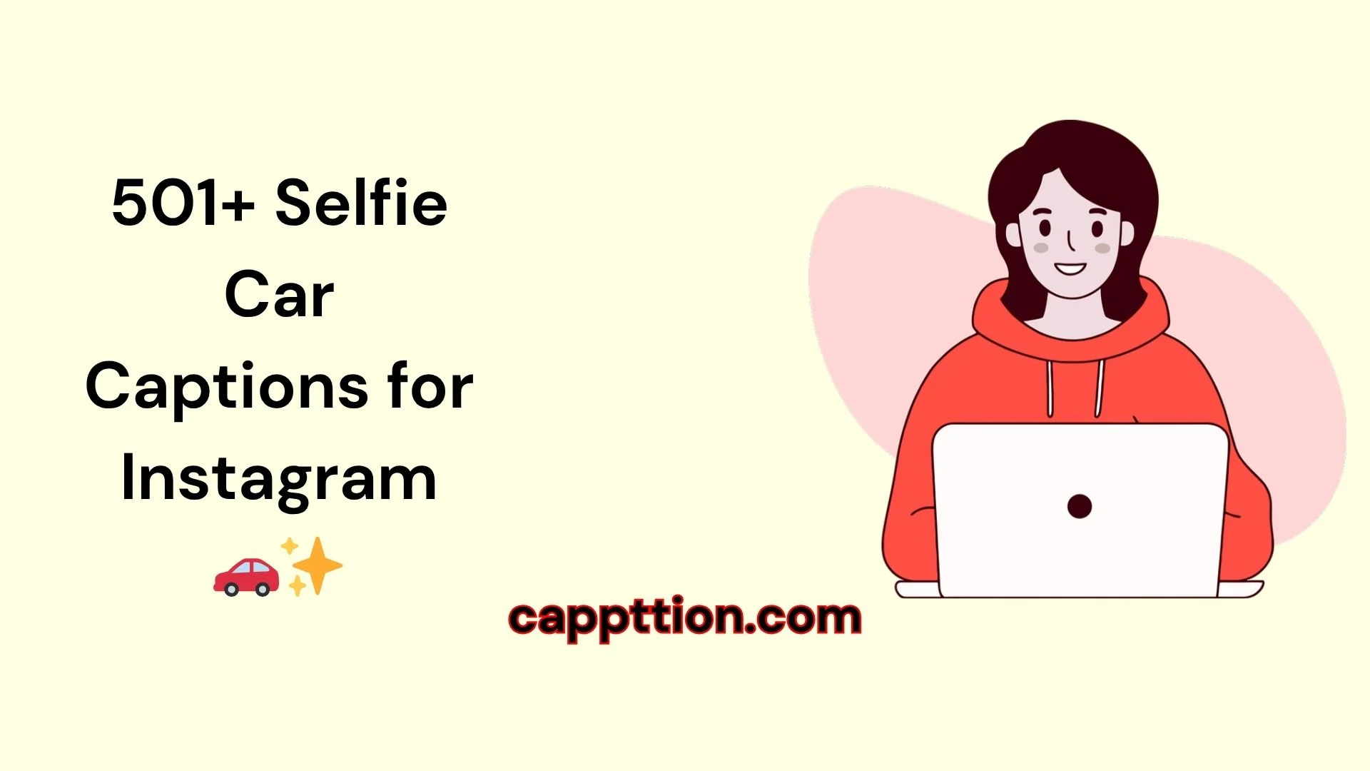Selfie Car Captions for Instagram 🚗✨