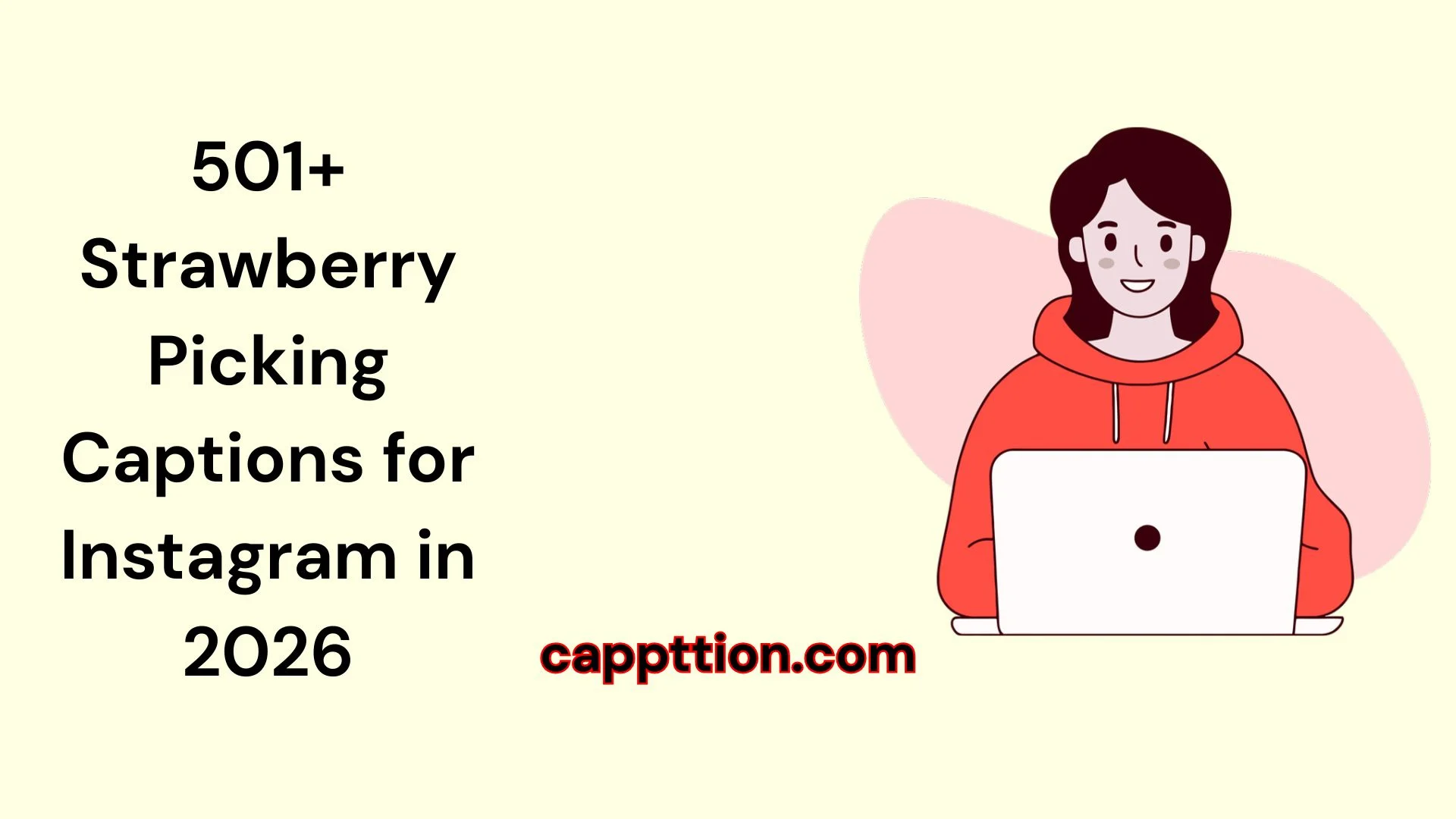 Strawberry Picking Captions for Instagram in 2026