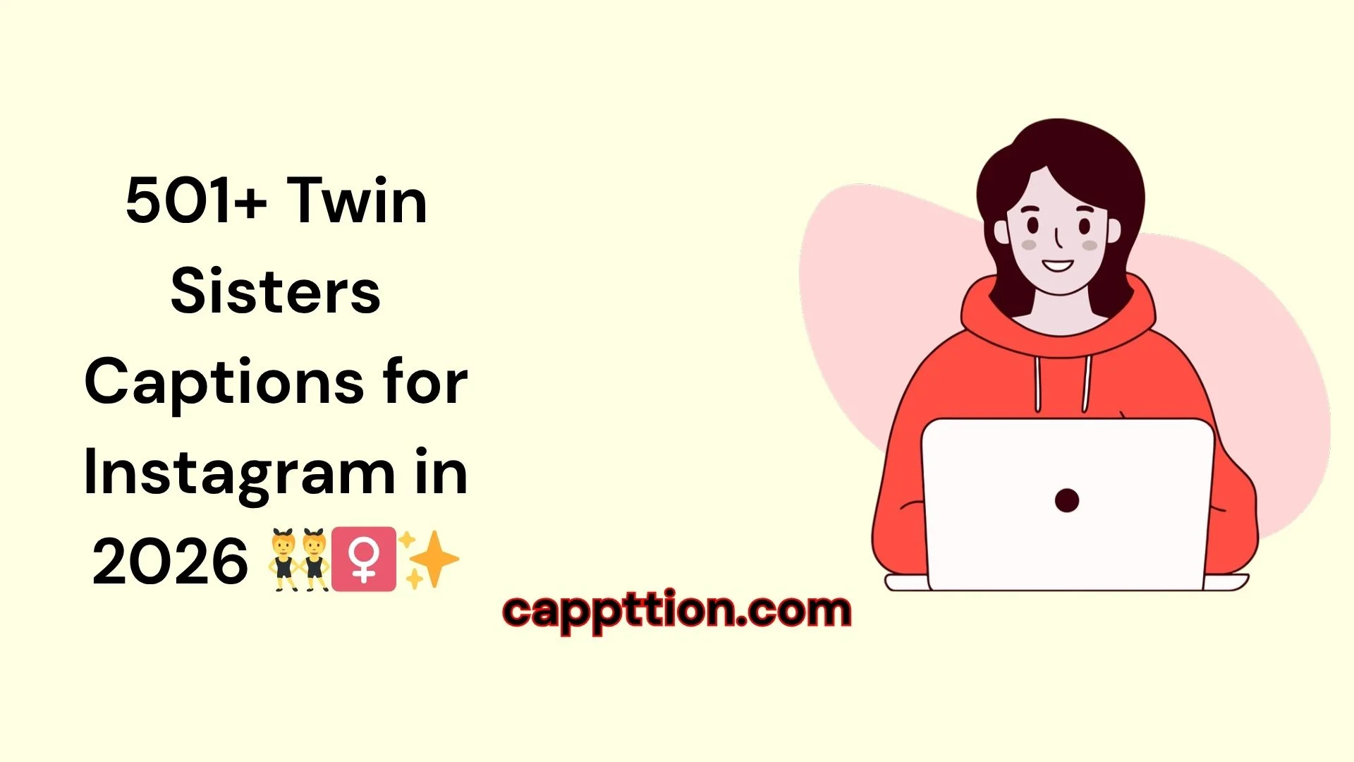 Twin Sisters Captions for Instagram in 2026 👯‍♀️✨