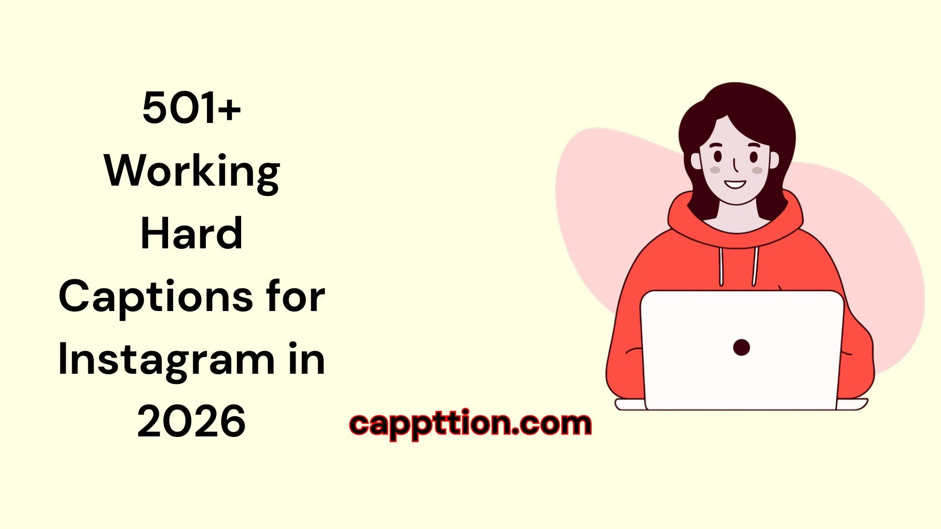 Working Hard Captions for Instagram in 2026